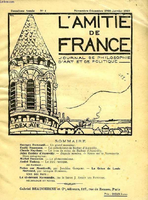 L'AMITIE DE FRANCE, 2e ANNEE, N 4, NOV.-DEC. 1908 - JAN. 1909, JOURNAL DE PHILOSOPHIE, D'ART ET DE POLITIQUE