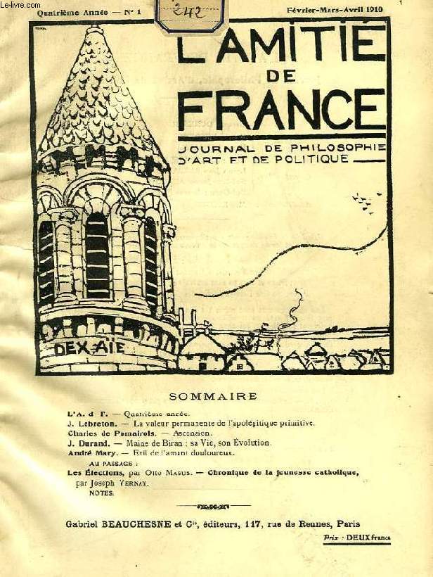 L'AMITIE DE FRANCE, 4e ANNEE, N 1, FEV.-AVRIL 1910, JOURNAL DE PHILOSOPHIE, D'ART ET DE POLITIQUE