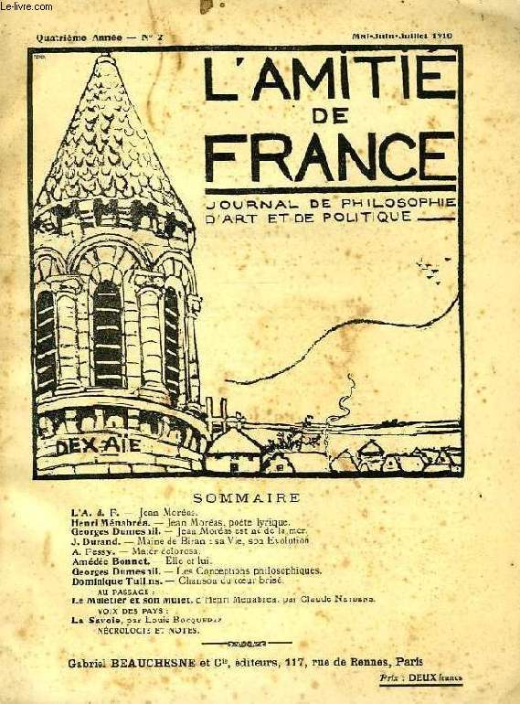 L'AMITIE DE FRANCE, 4e ANNEE, N 2, MAI-JUILLET 1910, JOURNAL DE PHILOSOPHIE, D'ART ET DE POLITIQUE