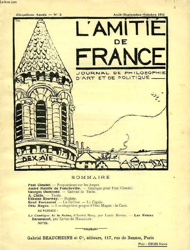 L'AMITIE DE FRANCE, 5e ANNEE, N 3, AOUT-OCT. 1911, JOURNAL DE PHILOSOPHIE, D'ART ET DE POLITIQUE