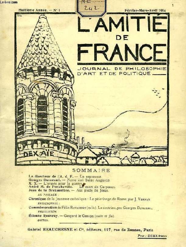 L'AMITIE DE FRANCE, 8e ANNEE, N 1, FEV.-AVRIL 1914, JOURNAL DE PHILOSOPHIE, D'ART ET DE POLITIQUE