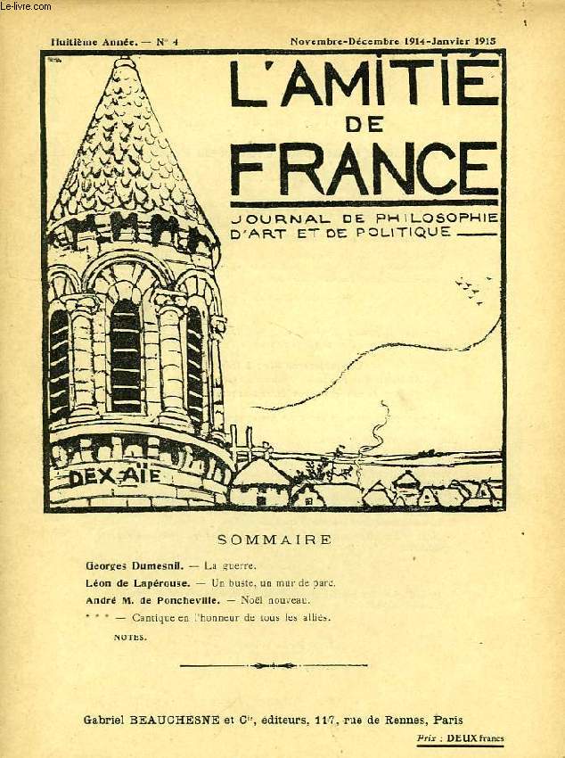 L'AMITIE DE FRANCE, 8e ANNEE, N 4, NOV.-DEC. 1914 - JAN. 1915, JOURNAL DE PHILOSOPHIE, D'ART ET DE POLITIQUE