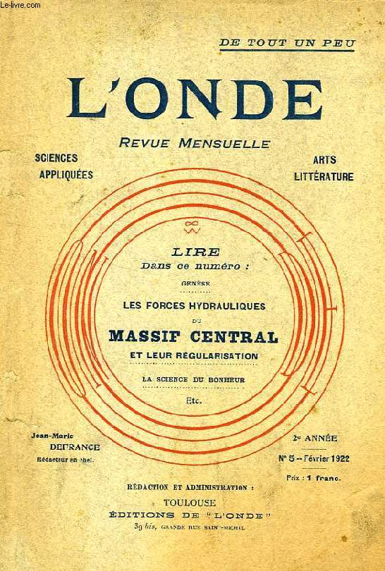 L'ONDE, 2e ANNEE, N° 5, FEV. 1922, LES FORCES HYDRAULIQUES DU MASSIF CENTRAL ET LEUR REGULARISATION