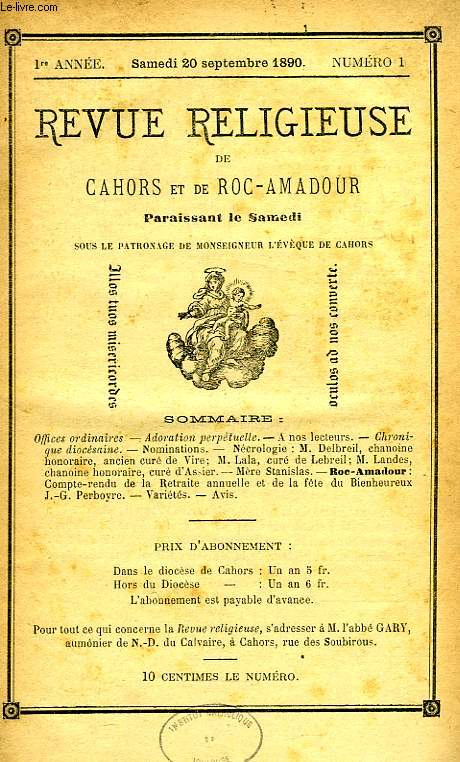 REVUE RELIGIEUSE DU DIOCESE DE CAHORS ET DE ROCAMADOUR, 1890-2001 (INCOMPLET)