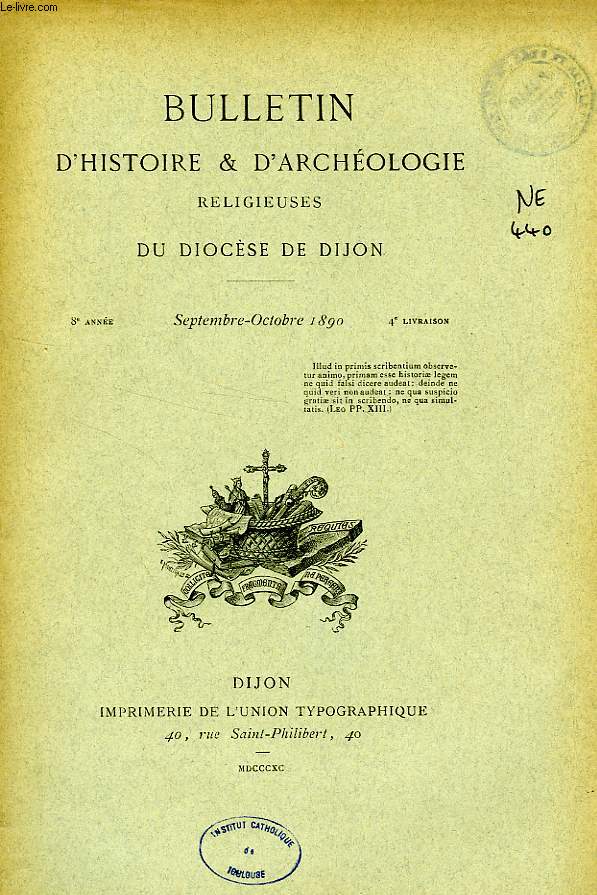 BULLETIN D'HISTOIRE ET D'ARCHEOLOGIE RELIGIEUSES DU DIOCESE DE DIJON, 8e ANNEE, 5e LIVRAISON, SEPT.-OCT. 1890