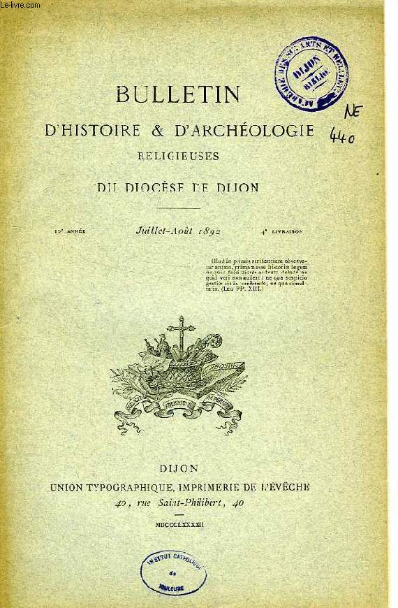 BULLETIN D'HISTOIRE ET D'ARCHEOLOGIE RELIGIEUSES DU DIOCESE DE DIJON, 10e ANNEE, 4e LIVRAISON, JUILLET-AOUT 1892