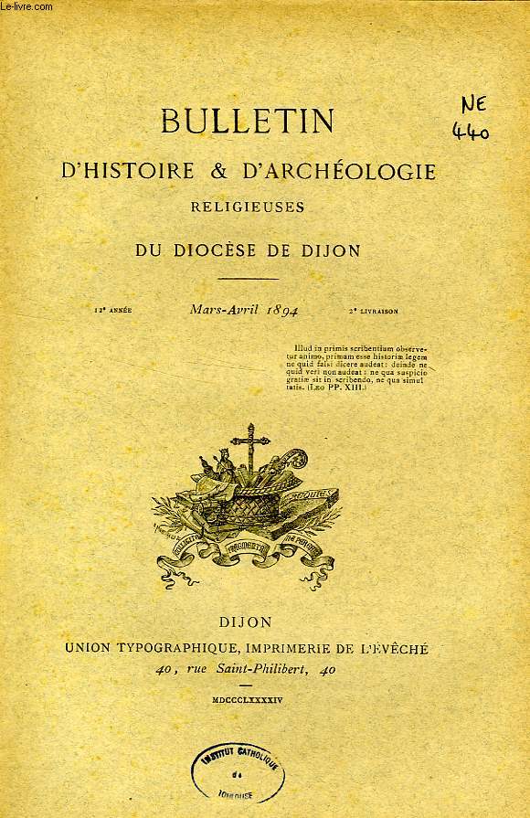 BULLETIN D'HISTOIRE ET D'ARCHEOLOGIE RELIGIEUSES DU DIOCESE DE DIJON, 12e ANNEE, 2e LIVRAISON, MARS-AVRIL 1894