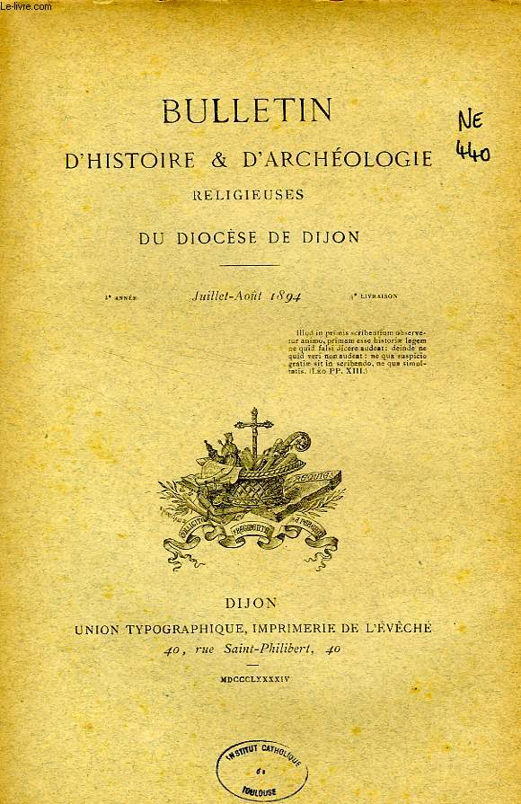BULLETIN D'HISTOIRE ET D'ARCHEOLOGIE RELIGIEUSES DU DIOCESE DE DIJON, 12e ANNEE, 4e LIVRAISON, JUILLET-AOUT 1894