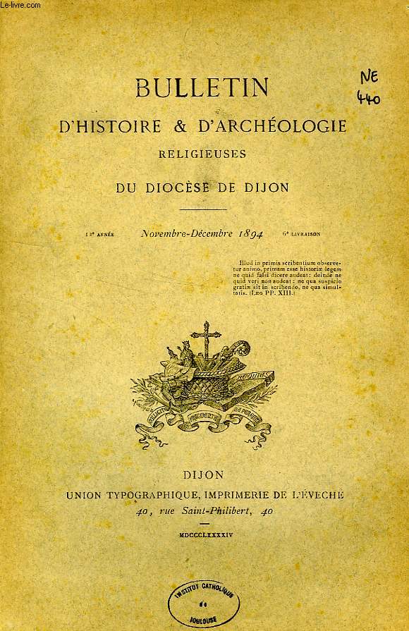 BULLETIN D'HISTOIRE ET D'ARCHEOLOGIE RELIGIEUSES DU DIOCESE DE DIJON, 12e ANNEE, 6e LIVRAISON, NOV.-DEC. 1894