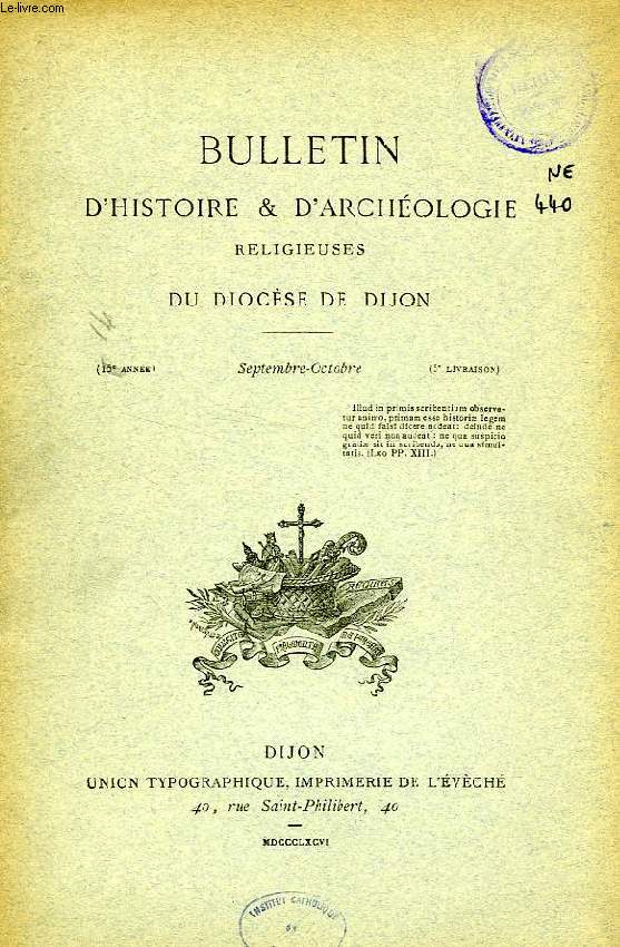BULLETIN D'HISTOIRE ET D'ARCHEOLOGIE RELIGIEUSES DU DIOCESE DE DIJON, 14e ANNEE, 5e LIVRAISON, SEPT.-OCT. 1896