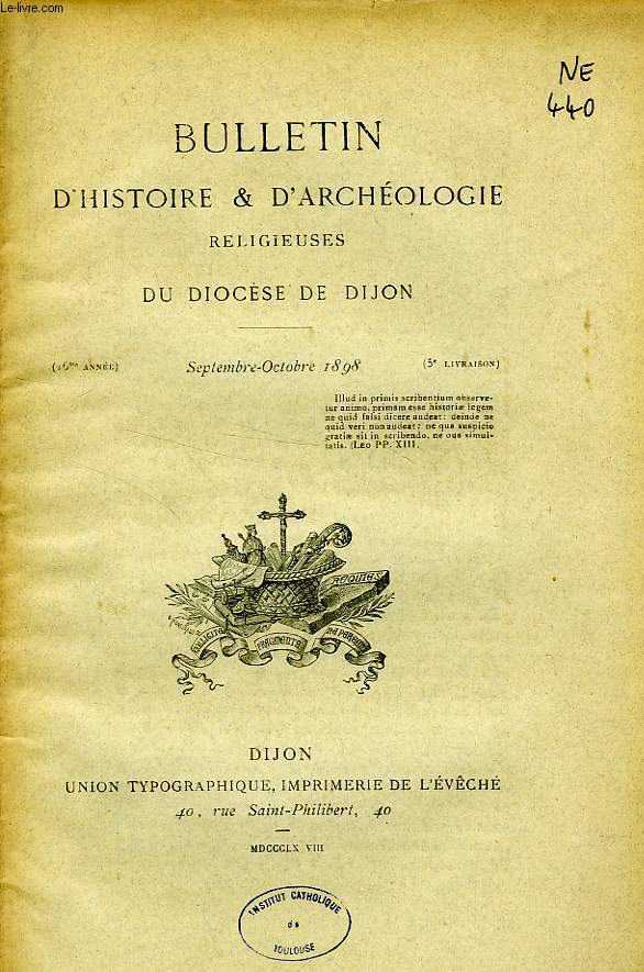 BULLETIN D'HISTOIRE ET D'ARCHEOLOGIE RELIGIEUSES DU DIOCESE DE DIJON, 16e ANNEE, 5e LIVRAISON, SEPT.-OCT. 1898