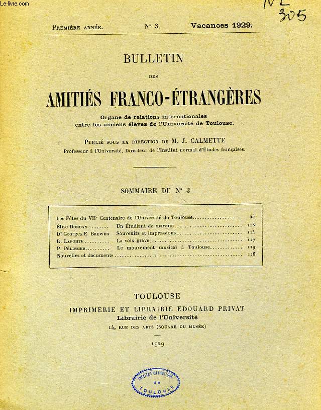 BULLETIN DES AMITIES FRANCO-ETRANGERES, 1re ANNEE, N 3, VACANCES 1929