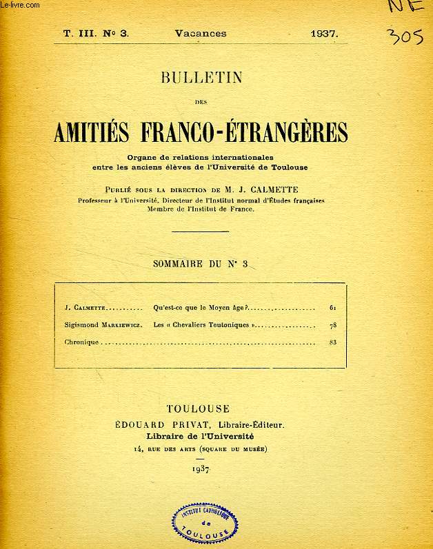 BULLETIN DES AMITIES FRANCO-ETRANGERES, T. III, N 3, VACANCES 1937