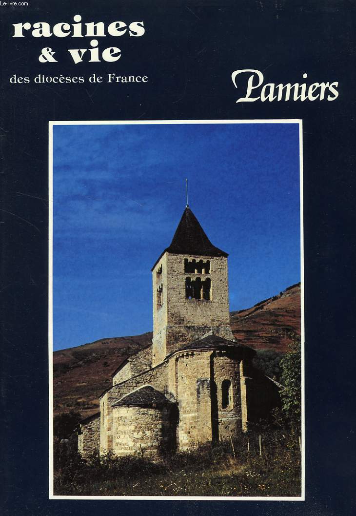 RACINES & VIE DES DIOCESES DE FRANCE, PAMIERS