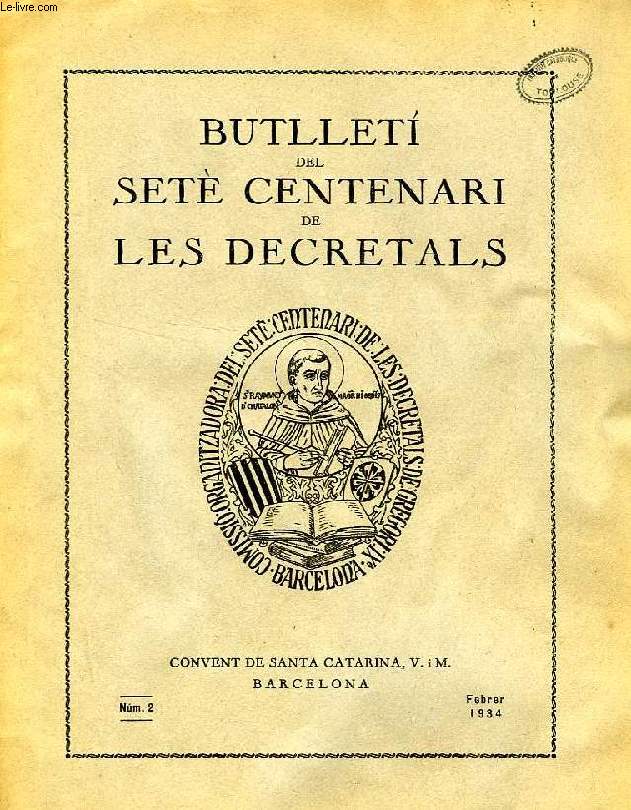 BULLETI DEL SETE CENTENARI DE LES DECRETALS, ANY I, NUM. 2, FEBRER 1934