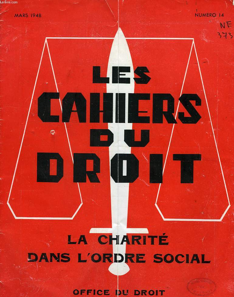 LES CAHIERS DU DROIT, N 14, MARS 1948, LA CHARITE DANS L'ORDRE SOCIAL