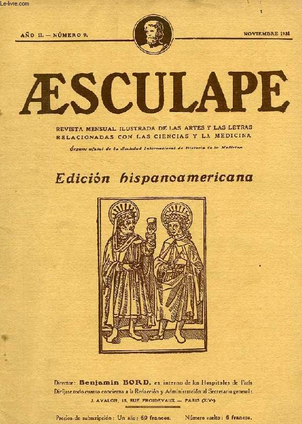 AESCULAPE, AO II, N 9, NOV. 1931, REVISTA MENSUAL ILUSTRADA DE LAS ARTES Y LAS LETRAS RELACIONADAS CON LAS CIENCIAS Y LA MEDICINA, EDICION HISPANOAMERICANA