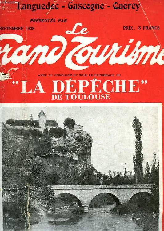 LE GRAND TOURISME, PLAGES, VILLES D'EAUX, 10e ANNEE, N 112, SEPT. 1928