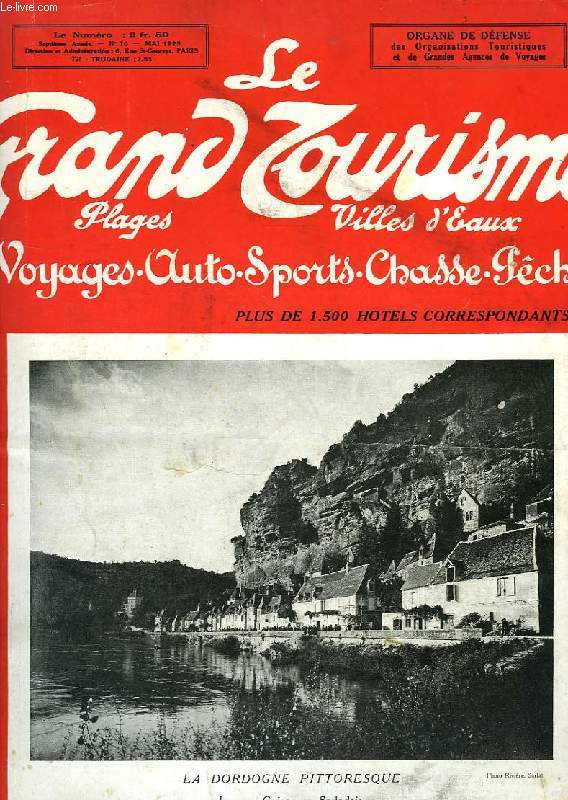 LE GRAND TOURISME, PLAGES, VILLES D'EAUX, 7e ANNEE, N 70, MAI 1925