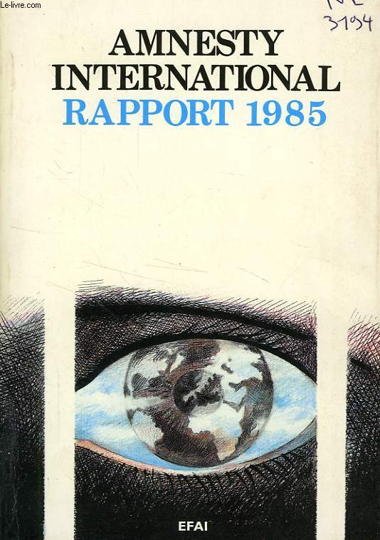 AMNESTY INTERNATIONAL, RAPPORT 1985