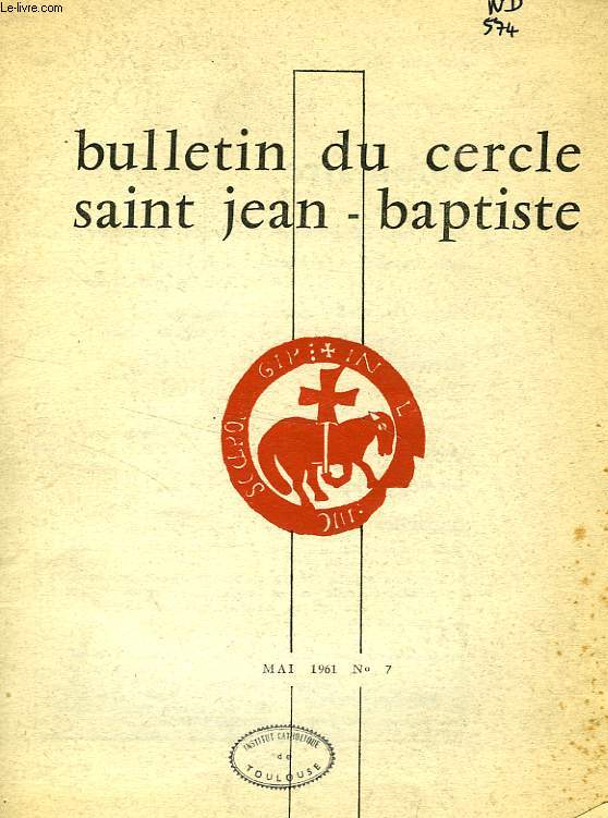BULLETIN DU CERCLE SAINT JEAN-BAPTISTE, 1961-1967, 50 NUMEROS (INCOMPLET)