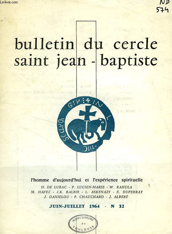 BULLETIN DU CERCLE SAINT JEAN-BAPTISTE, N 32, JUIN-JUILLET 1964