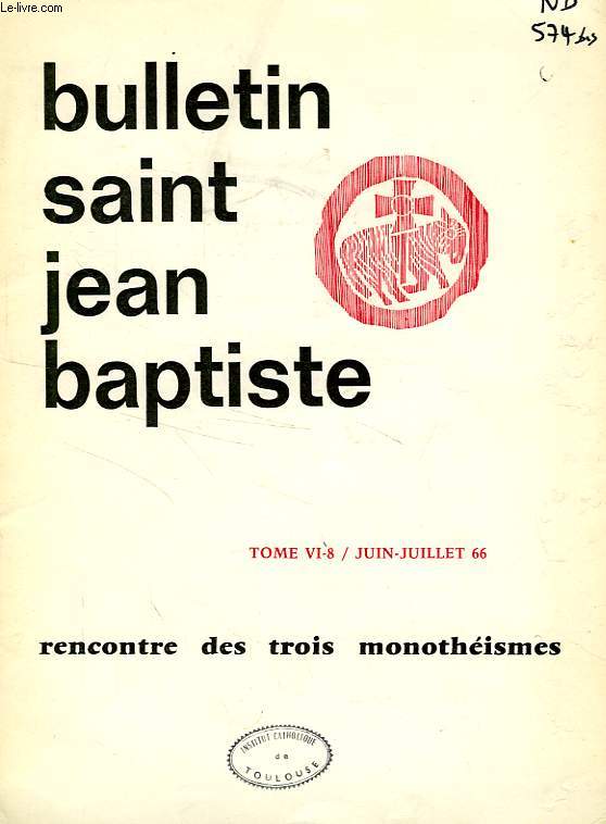 BULLETIN DU CERCLE SAINT JEAN-BAPTISTE, VI-8, JUIN-JUILLET 1966