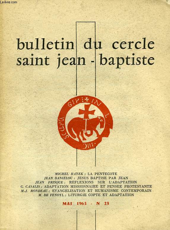 BULLETIN DU CERCLE SAINT JEAN-BAPTISTE, N 23, MAI 1963