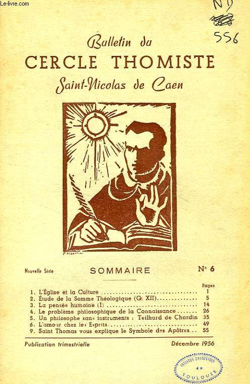 BULLETIN DU CERCLE THOMISTE SAINT-NICOLAS DE CAEN, N 6, DEC. 1955