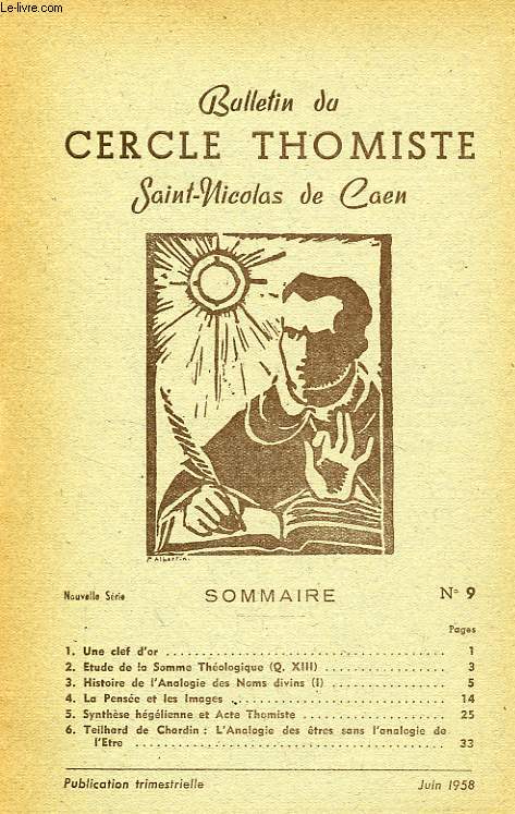 BULLETIN DU CERCLE THOMISTE SAINT-NICOLAS DE CAEN, N 9, JUIN 1958