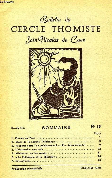 BULLETIN DU CERCLE THOMISTE SAINT-NICOLAS DE CAEN, N 15, OCT. 1960