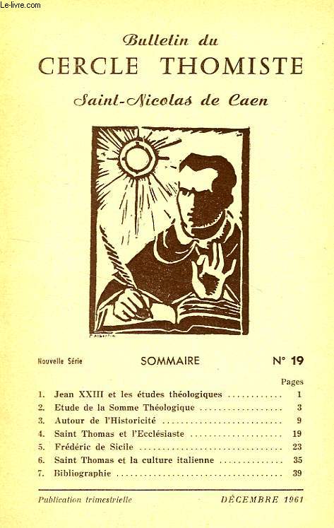 BULLETIN DU CERCLE THOMISTE SAINT-NICOLAS DE CAEN, N 19, DEC. 1961
