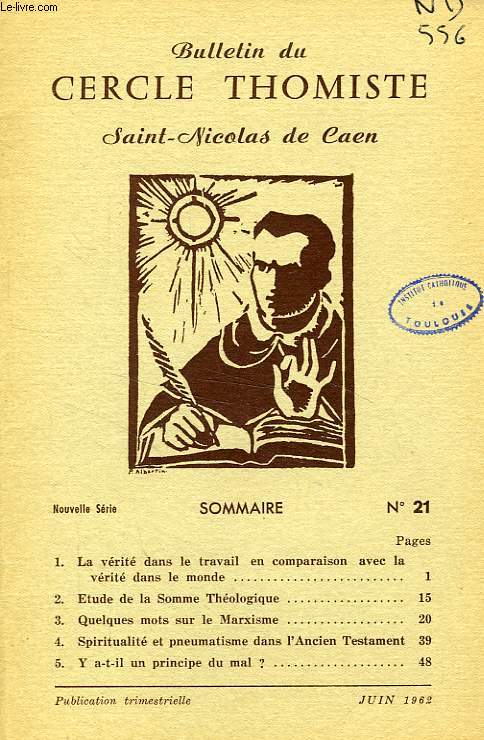 BULLETIN DU CERCLE THOMISTE SAINT-NICOLAS DE CAEN, N 21, JUIN 1962