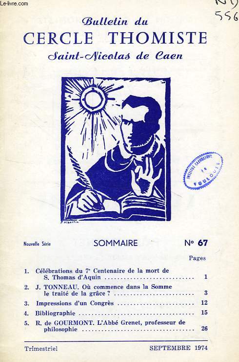 BULLETIN DU CERCLE THOMISTE SAINT-NICOLAS DE CAEN, N 67, SEPT. 1974