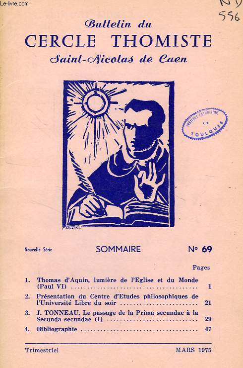 BULLETIN DU CERCLE THOMISTE SAINT-NICOLAS DE CAEN, N 69, MARS 1975