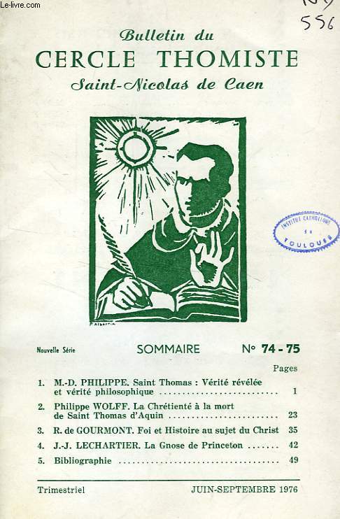 BULLETIN DU CERCLE THOMISTE SAINT-NICOLAS DE CAEN, N 74-75, JUILLET-SEPT. 1976