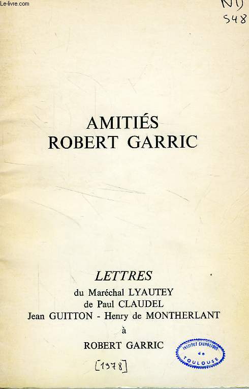 AMITIES ROBERT GARRIC, CAHIER N 13, 1978