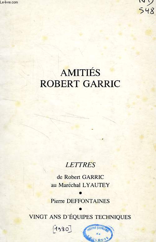 AMITIES ROBERT GARRIC, CAHIER N 14, 1980