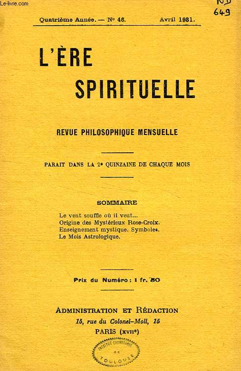 L'ERE SPIRITUELLE, 4e ANNEE, N 46, AVRIL 1931, REVUE PHILOSOPHIQUE MENSUELLE