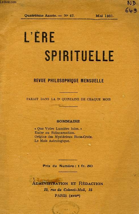 L'ERE SPIRITUELLE, 4e ANNEE, N 47, MAI 1931, REVUE PHILOSOPHIQUE MENSUELLE