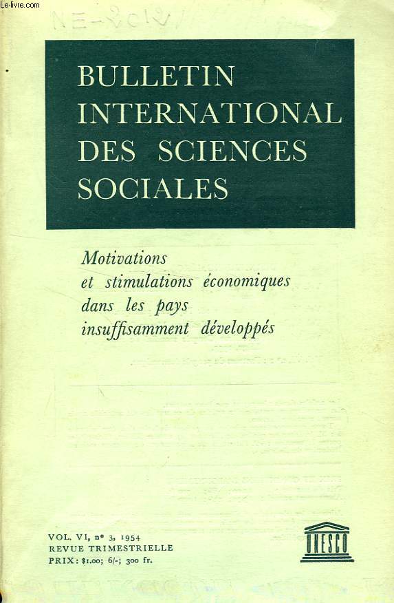 BULLETIN INTERNATIONAL DES SCIENCES SOCIALES, VOL. VI, N 3, 1954