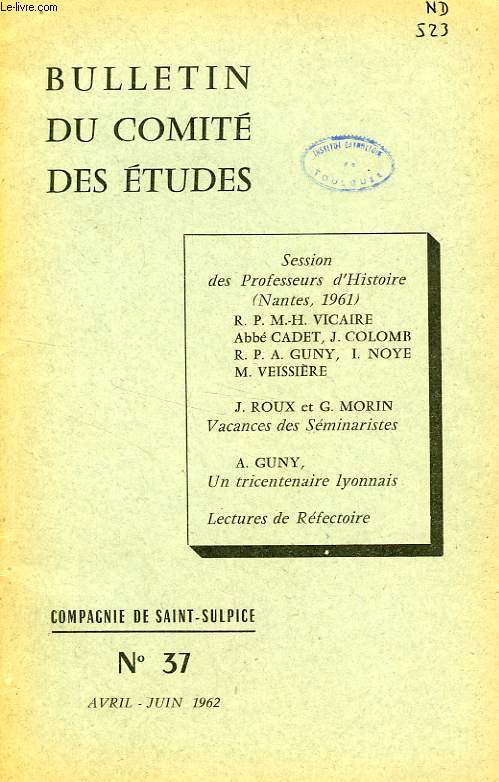 BULLETIN DU COMITE DES ETUDES, N 37, AVRIL-JUIN 1962