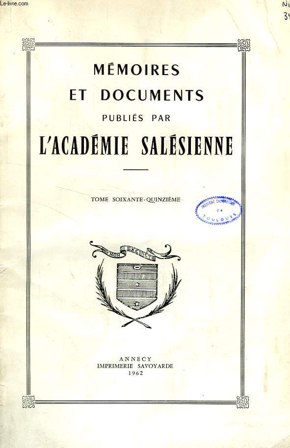 MEMOIRES ET DOCUMENTS PUBLIES PAR L'ACADEMIE SALESIENNE, TOME 75, 1962