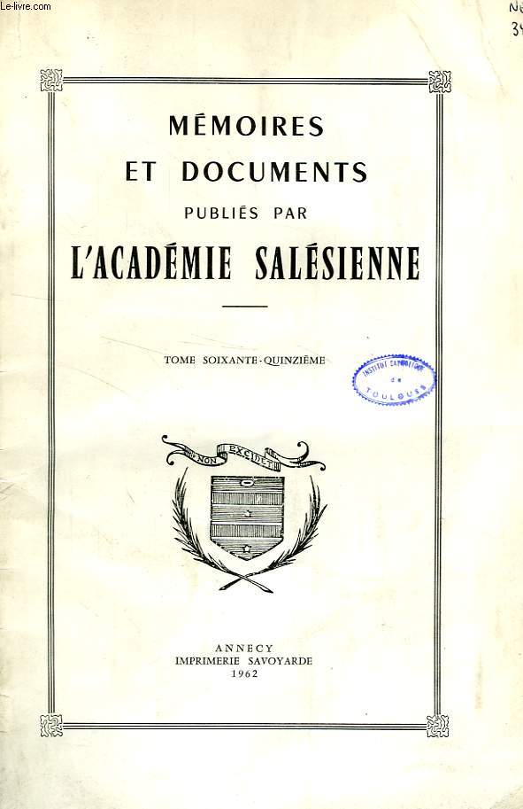 MEMOIRES ET DOCUMENTS PUBLIES PAR L'ACADEMIE SALESIENNE, TOME 75, 1962