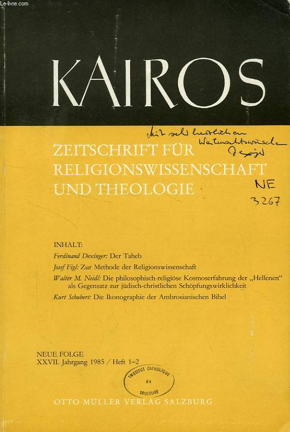KAIROS, NEUE FOLGE, XXVII. JAHRGANG 1985, HEFT 1-2, ZEITSCHRIFT FUR RELIGIONSWISSENSCHAFT UND THEOLOGIE