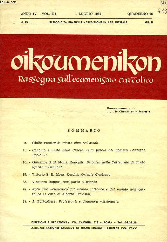 OIKOUMENIKON, ANNO IV, VOL. III, QUAD. 76, LUGLIO 1964, RASSEGNA SULL'ECUMENISMO CATTOLICO
