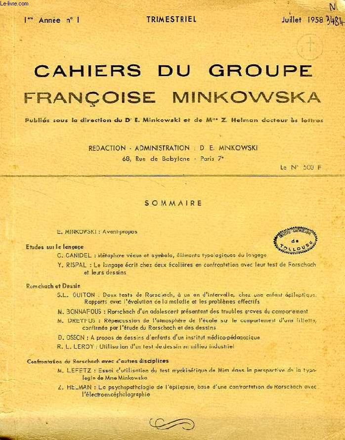 CAHIERS DU GROUPE FRANCOISE MINKOWSKA, 1re ANNEE, N 1, JUILLET 1958