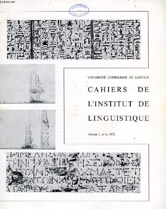 CAHIERS DE L'INSTITUT DE LINGUISTIQUE, VOL. I, N 6, 1972
