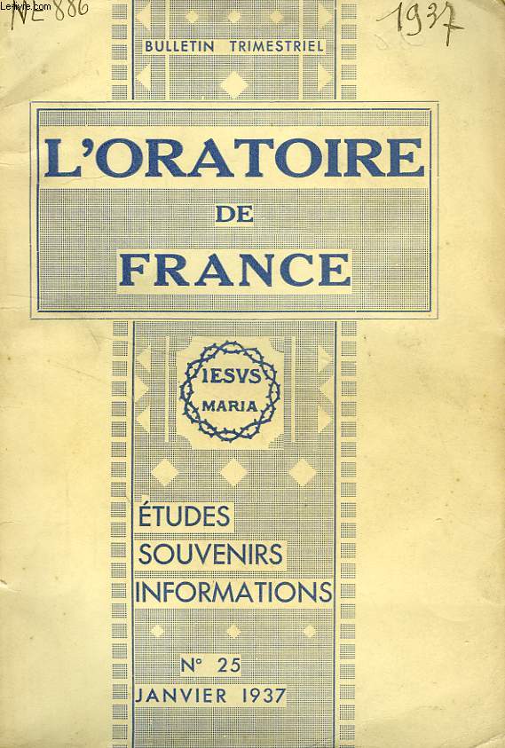 L'ORATOIRE DE FRANCE, N 25, JAN. 1937, ETUDES, SOUVENIRS, INFORMATIONS