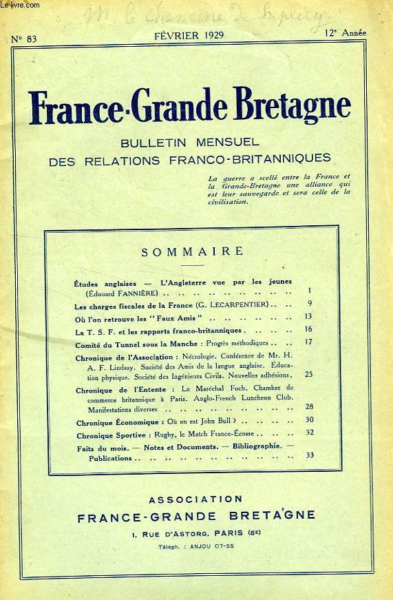 BULLETIN DE L'ASSOCIATION FRANCE-GRANDE BRETAGNE, N 83, FEV. 1929